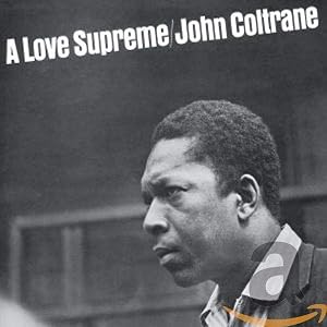 A Love Supreme (Deluxe)