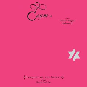 Banquet of the Spirits - The of Angels Volume 17