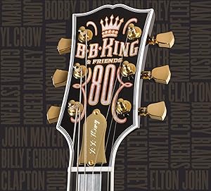 B.B. King & Friends - 80