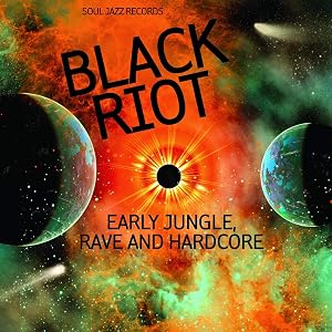 Black Riot, Early Jungle Rave & Hardcore 2lp