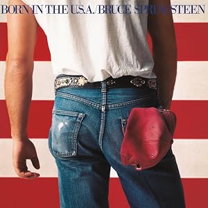 Born In The U.S.A. (40Th Anniversary Edition) [Vinilo]