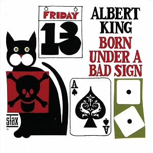 Born Under A Bad Sign [Stax