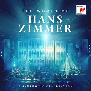 B.s.o. The World Of Hans Zimmer - A Symphonic Celebration