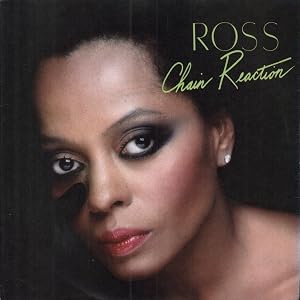 Chain Reaction - Diana Ross 45