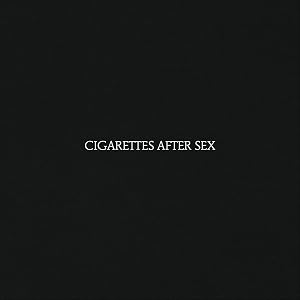 Cigarettes After Sex