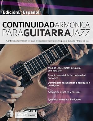 Continuidad arm&oacute;nica para guitarra jazz: 3 (guitarra de jazz)