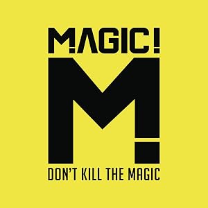 Don't Kill The Magic