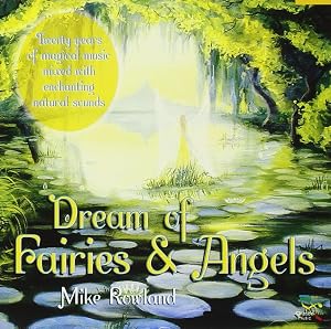 Dreams of Fairies and Angels