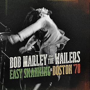 Easy Skanking In Boston ´78