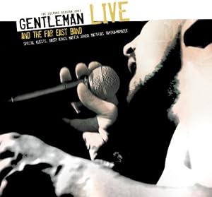 Gentleman & Far East Band