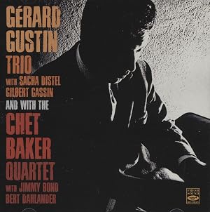 Gerard Gustin Trio / With Chet Baker Quartet