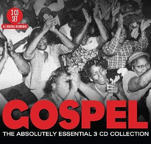 Gospel: The Absolutely Essential Collection