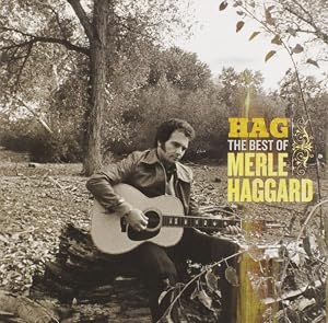 Hag: The Best of Merle Haggard