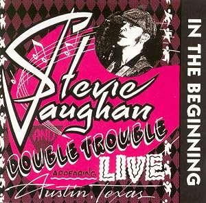 In the Beginning: Live Austin Texas
