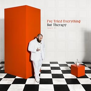 Ive Tried Everything But Therapy (Part 2)