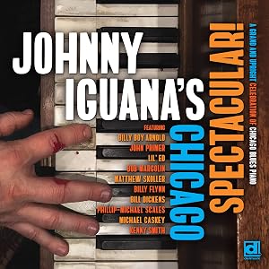 Johnny Iguana'S Chicago Spectacular!