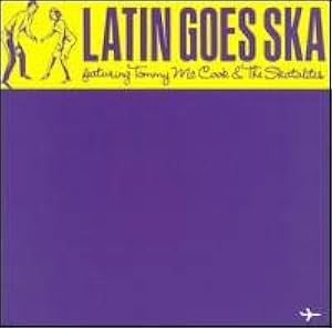 Latin Goes Ska