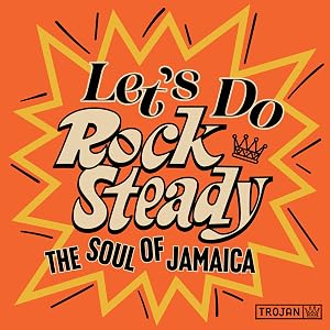 Let'S Do Rock Steady