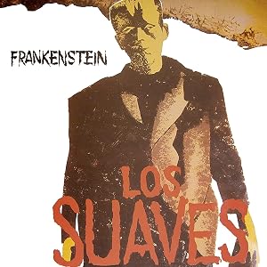 Los Suaves - Frankenstein (Lp)