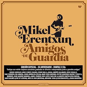 Mikel Erentxun - Amigos de Guardia (2 Cd)