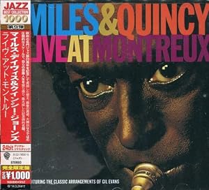 Miles & Quincy Live At Montreux