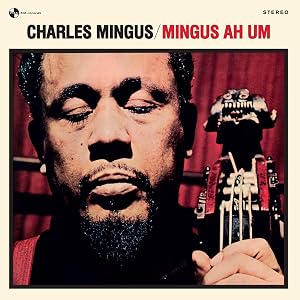 Mingus Ah Um
