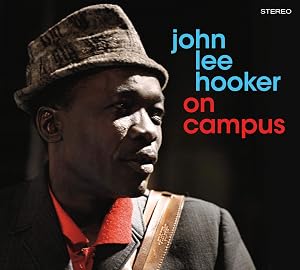 On Campus + The Great John Lee Hooker