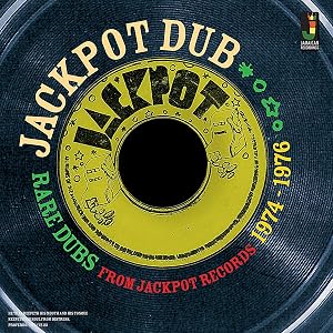 Rare Dubs From Jackpot Records