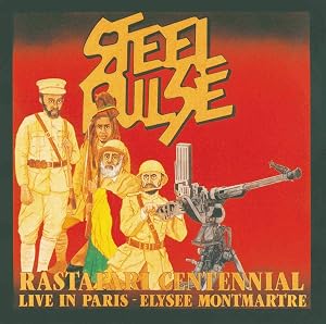 Rastafari Centennial: Live In Paris - Elysee Montmartre