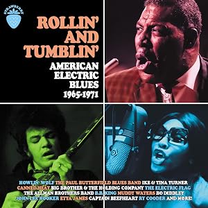 ROLLIN' AND TUMBLIN' AMERCIAN ELECTRIC BLUES 1965-1971 CLAMSHELL BOX