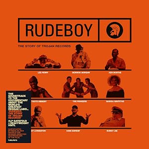 Rudeboy: The Story Of Trojan Records