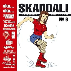 Ska, Ska, Skandal No. 6