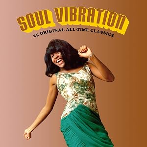 Soul Vibration. 25 Original all-Time Classic