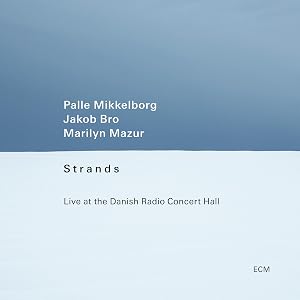 Strands - Live at the Danish Radio Concert Hall