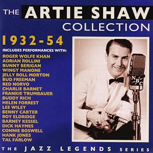 The Artie Shaw Collection 1932-54
