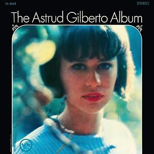 The Astrud Gilberto Album