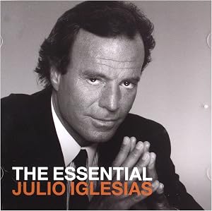 The Essential Julio Iglesias. Essential Rebrand.