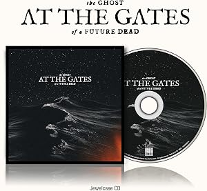 The Ghost Of A Future Dead