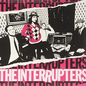 The Interrupters