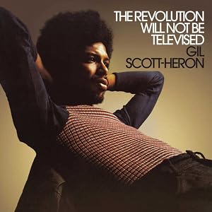 The Revolution Will Not Be Televised