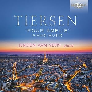 TIERSEN: Pour Am&eacute;lie, Piano Music