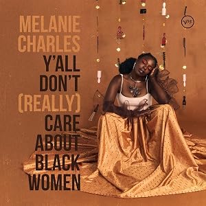 Yall Dont (Really) Care About Black Women